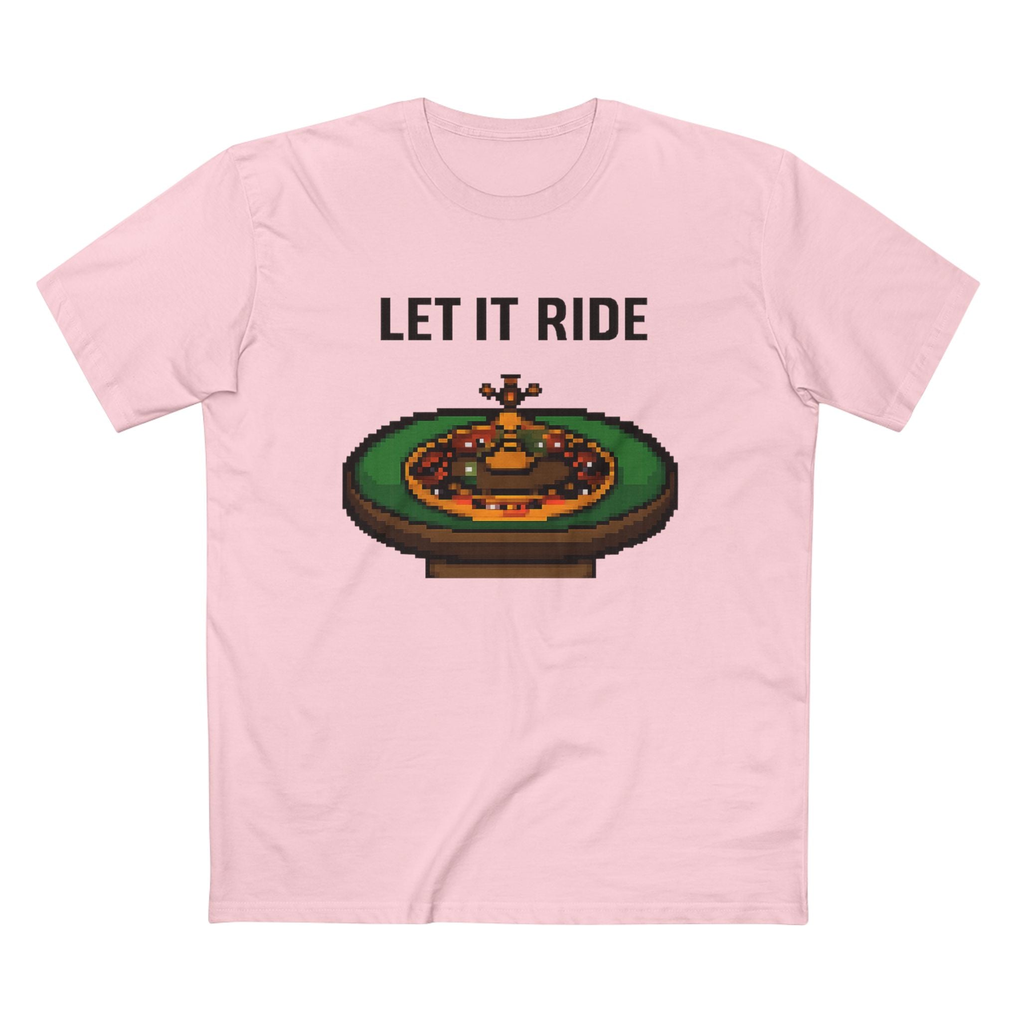Let It Ride Roulette T‑Shirt