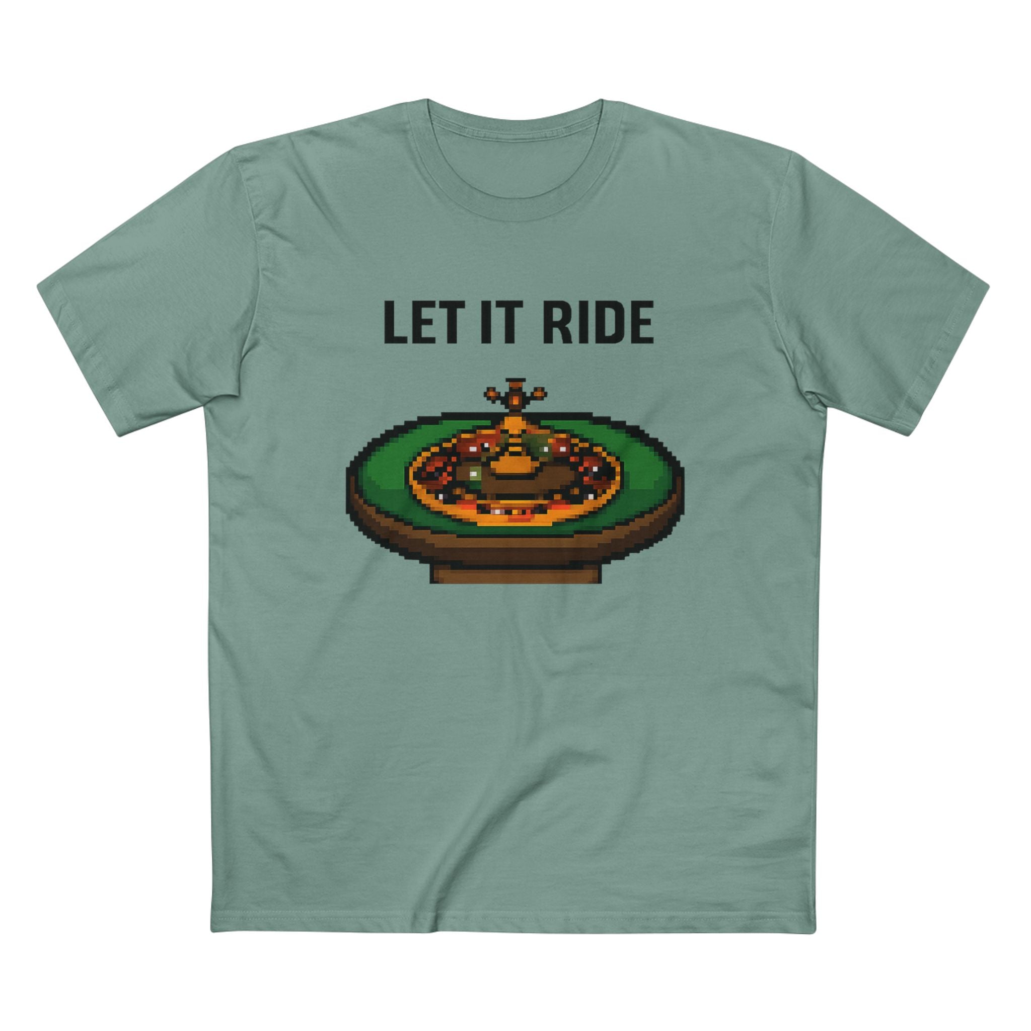 Let It Ride Roulette T‑Shirt