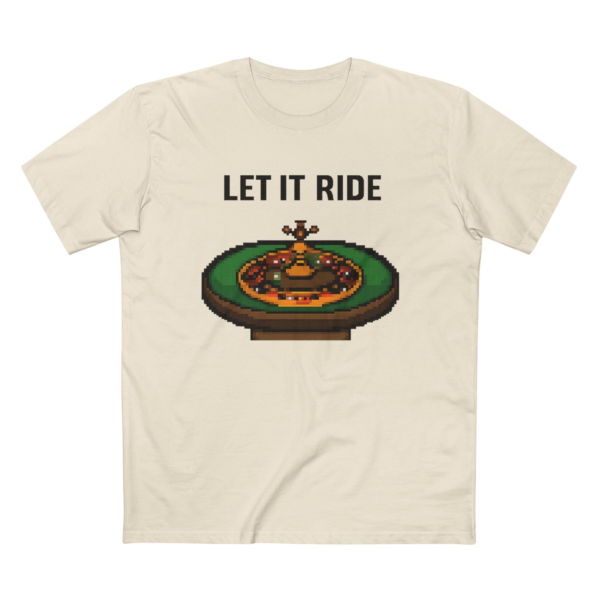 Let It Ride Roulette T‑Shirt